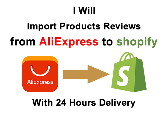 I will import or add reviews from aliexpress and amazon to shopify store's  products 