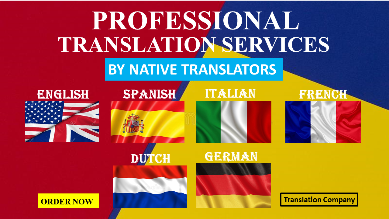 We will provide perfect translations between French, English, Spanish